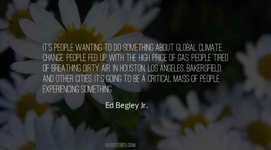 Begley Quotes #1287472