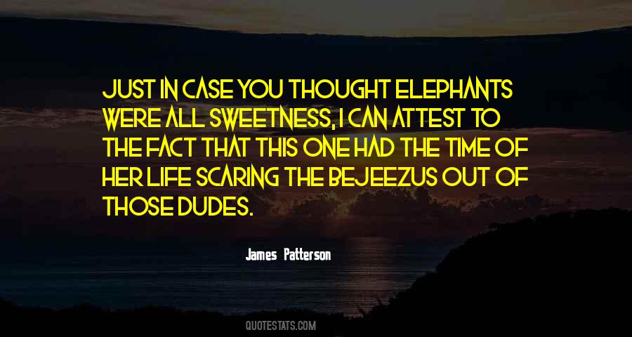 Bejeezus Quotes #580522