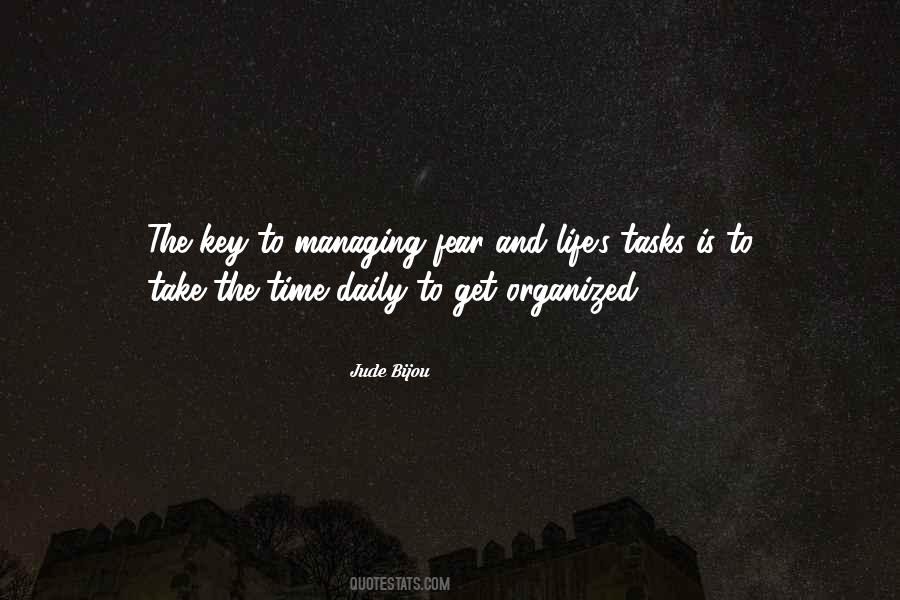 Quotes About Organized Life #1320984