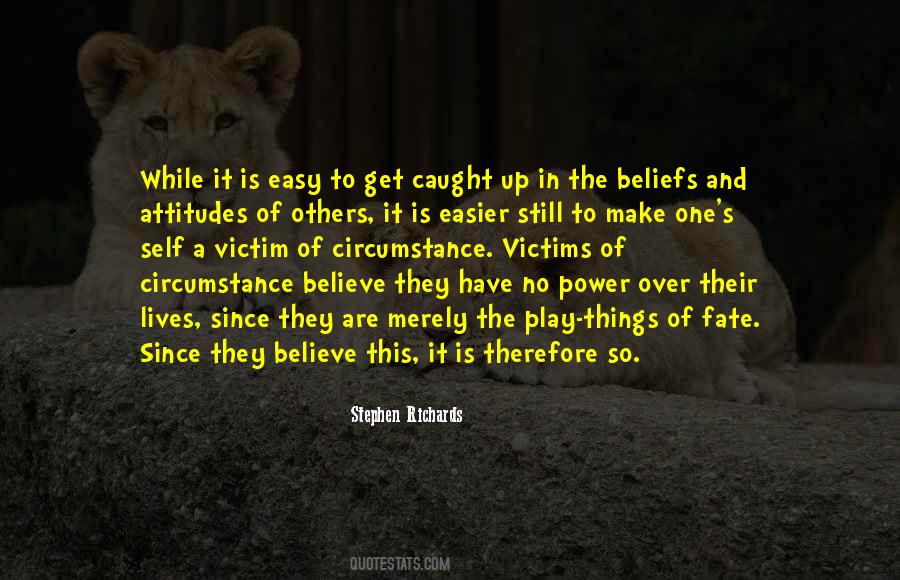 Quotes About Victims Of Circumstance #1067015