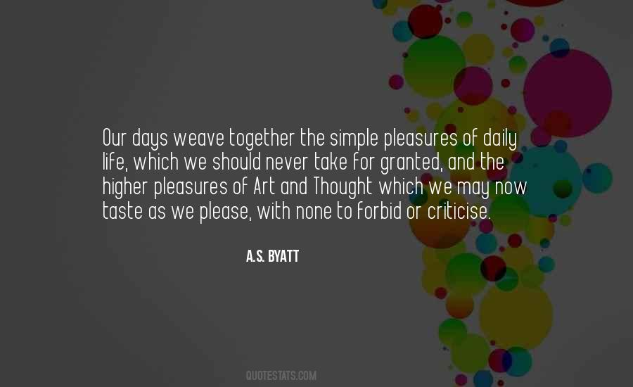 Quotes About Simple Pleasures In Life #111442