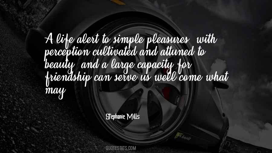 Quotes About Simple Pleasures In Life #1165302