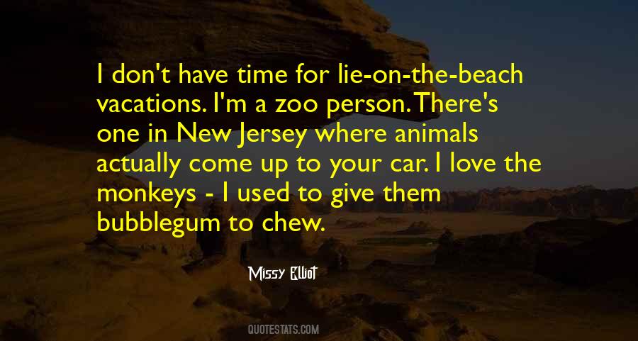 Quotes About Animals And Zoos #1038650