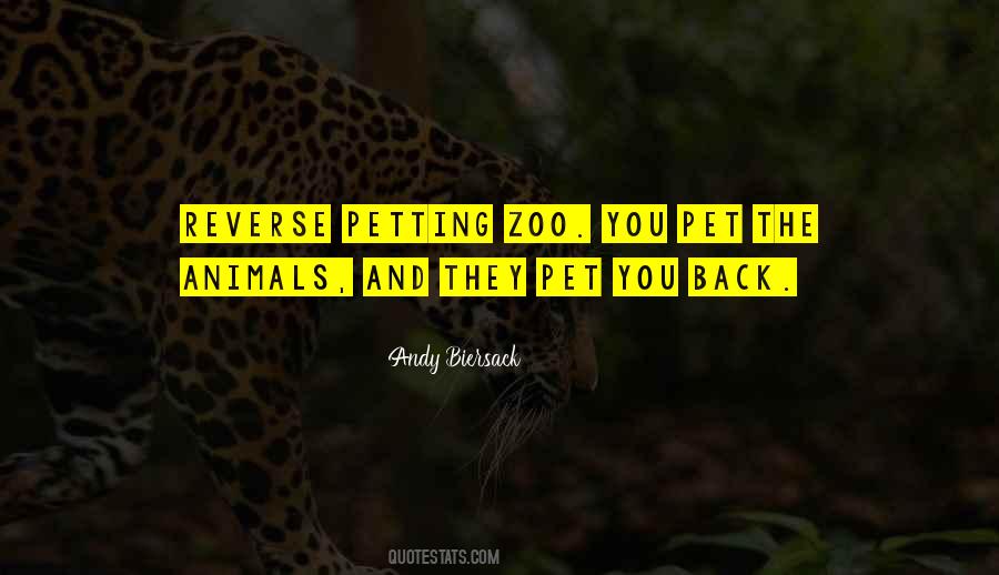 Quotes About Animals And Zoos #1418450