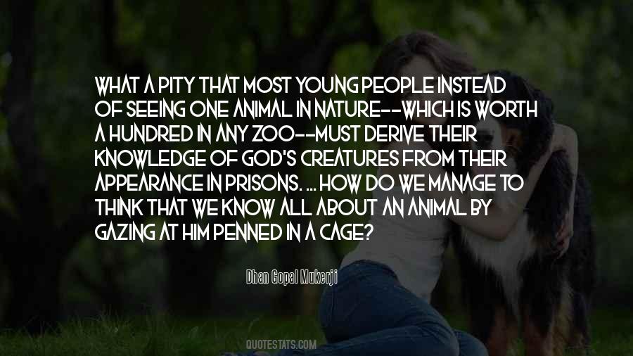 Quotes About Animals And Zoos #337493