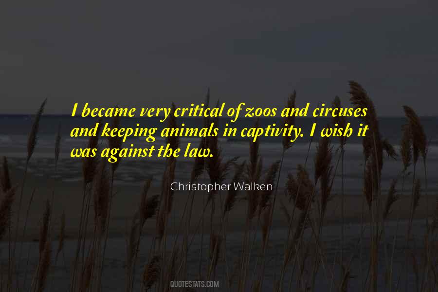 Quotes About Animals And Zoos #524020