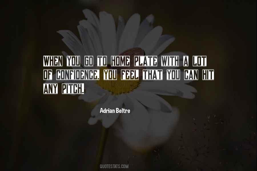 Beltre Quotes #1187691