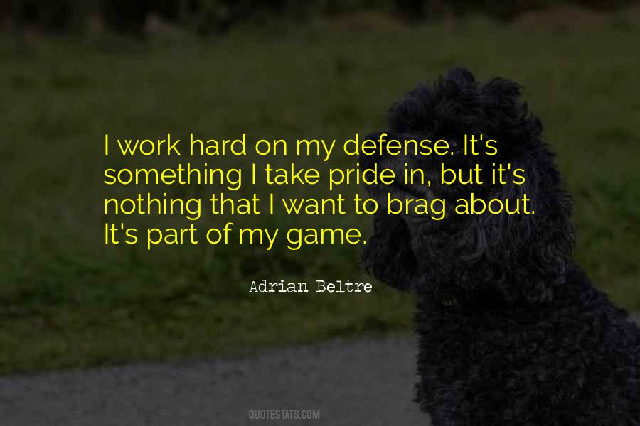 Beltre Quotes #1580950
