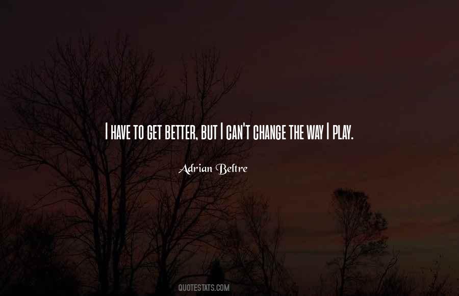 Beltre Quotes #342059