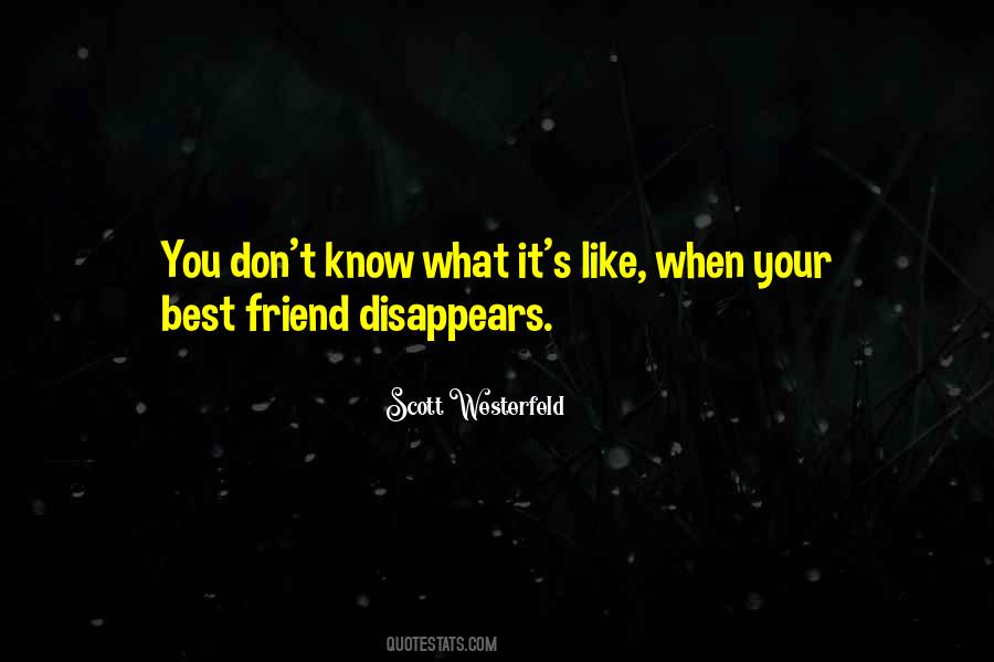 Quotes About Your Best Friend #1442637