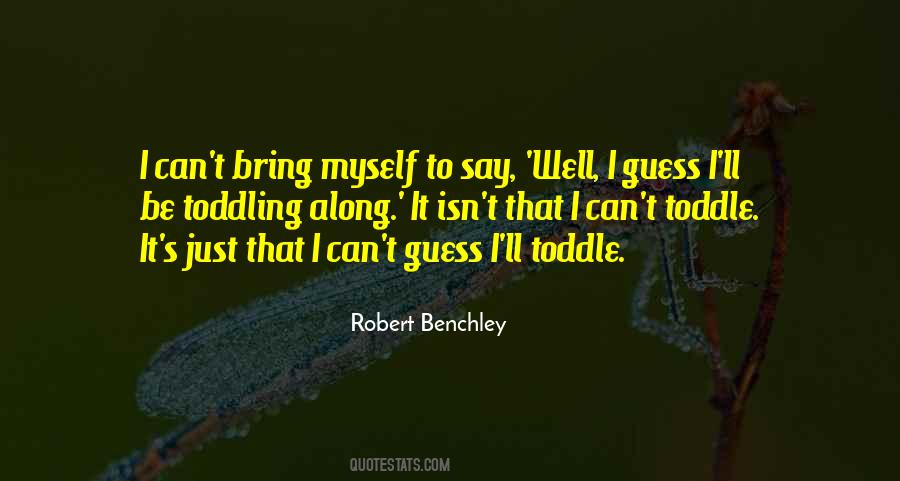 Benchley Quotes #835275