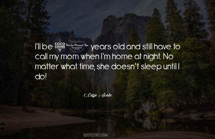 Quotes About No Time To Sleep #921370