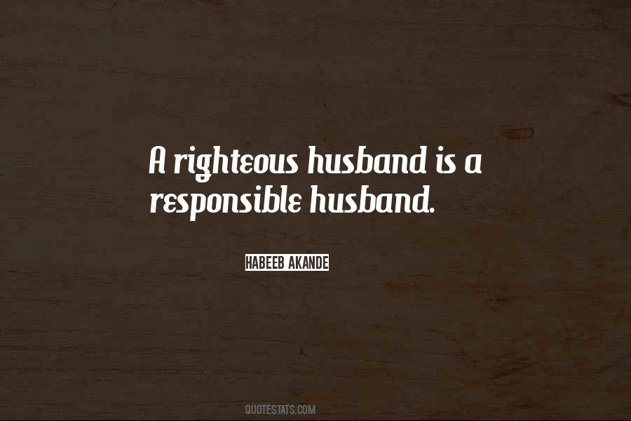 Quotes About Responsible Husband #646173