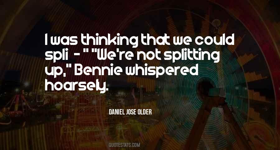 Bennie Quotes #1530807