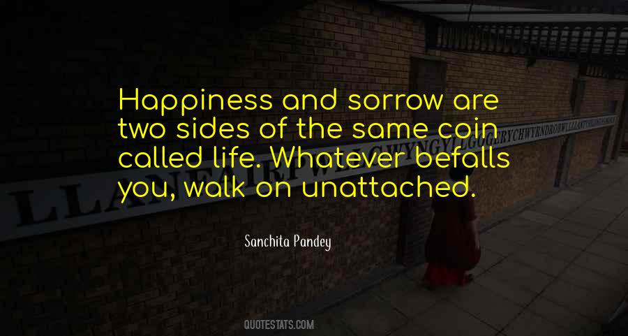 Quotes About Sorrow And Happiness #1337134