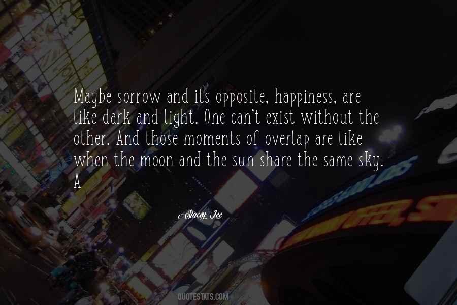 Quotes About Sorrow And Happiness #956161