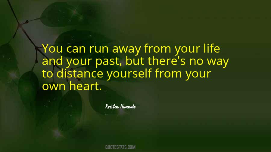 Quotes About Distance Yourself #321253