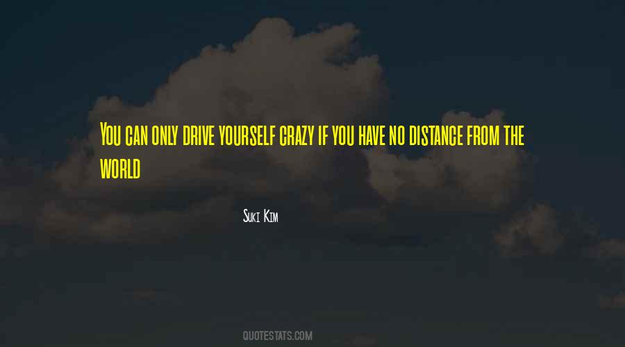 Quotes About Distance Yourself #351969