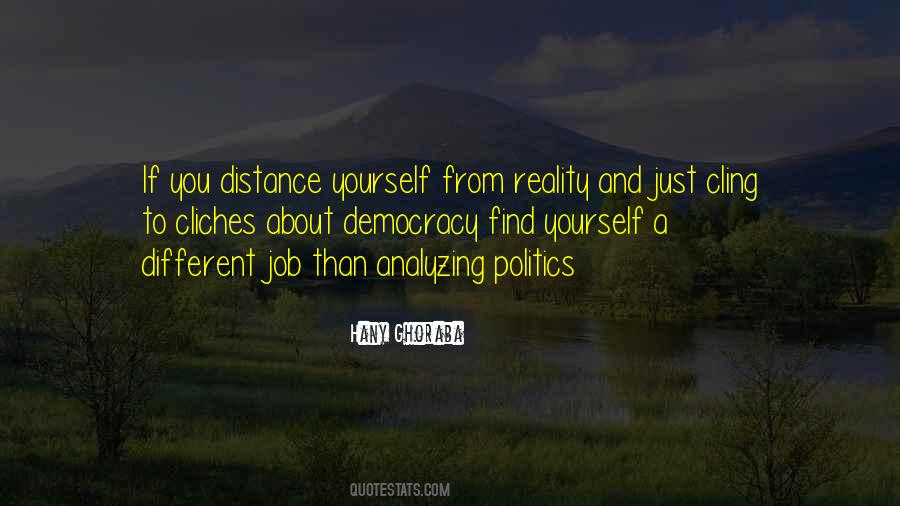 Quotes About Distance Yourself #485581