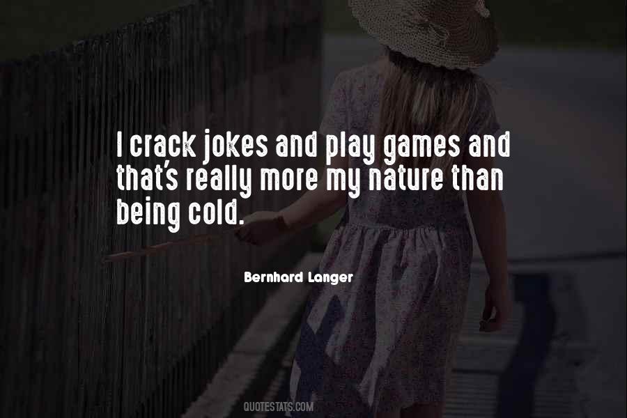 Bernhard's Quotes #1050880