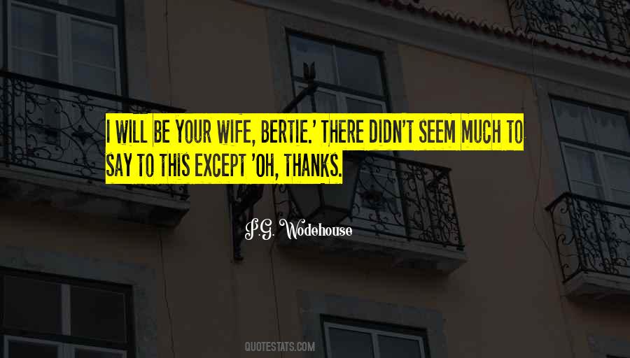 Bertie's Quotes #587259
