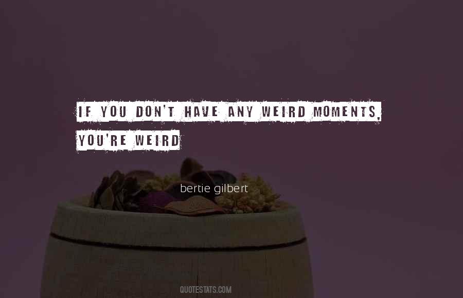 Bertie's Quotes #729816