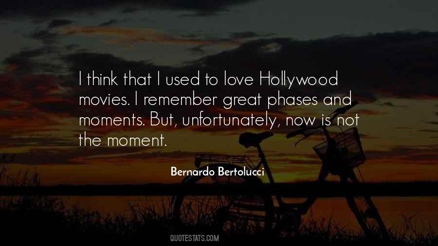 Bertolucci's Quotes #1478696