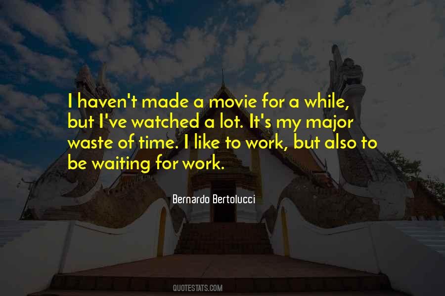 Bertolucci's Quotes #569709