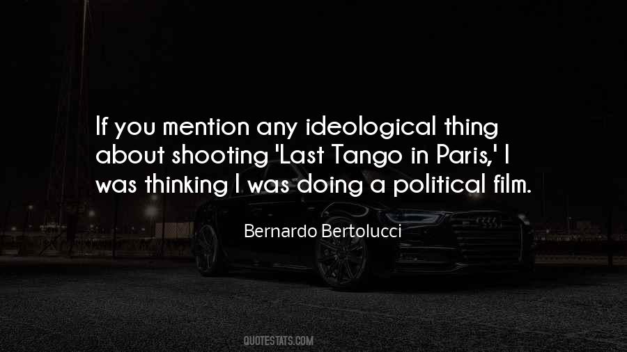 Bertolucci's Quotes #771776