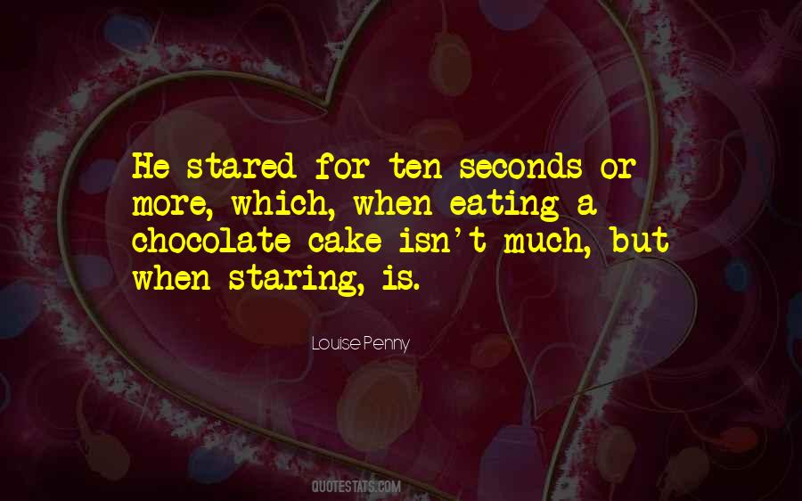 Quotes About Chocolate Cake #1022179