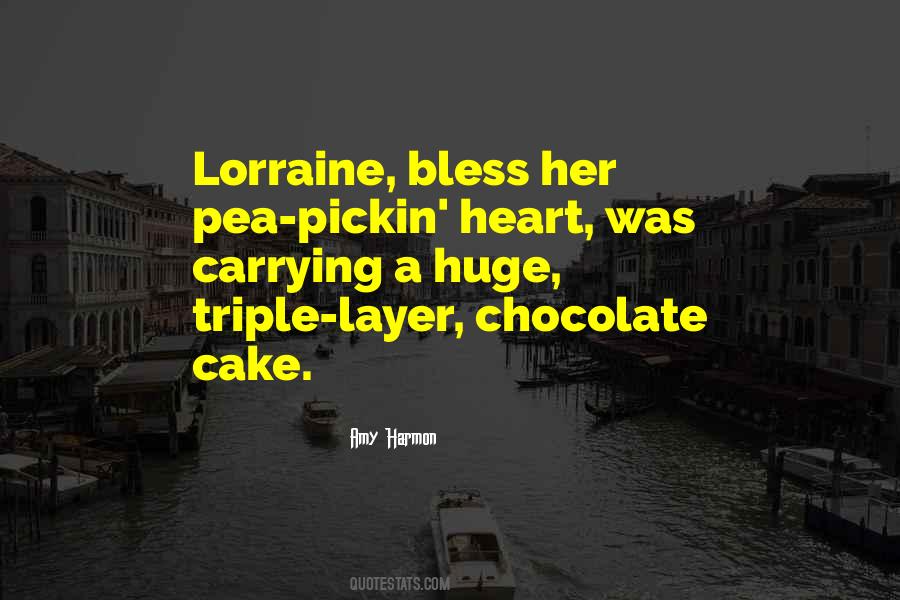 Quotes About Chocolate Cake #1529207