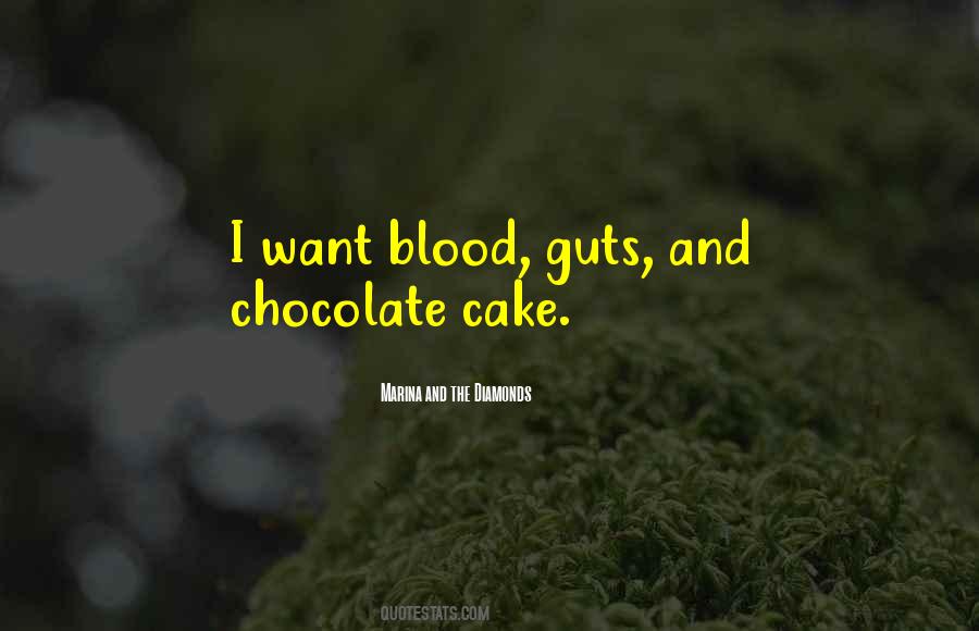 Quotes About Chocolate Cake #1606857