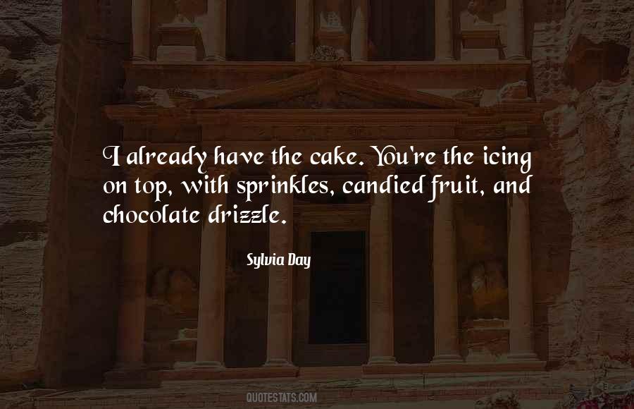 Quotes About Chocolate Cake #1817386