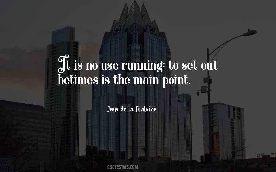 Betimes Quotes #410264