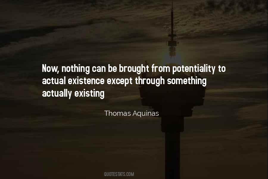 Quotes About Potentiality #1084676