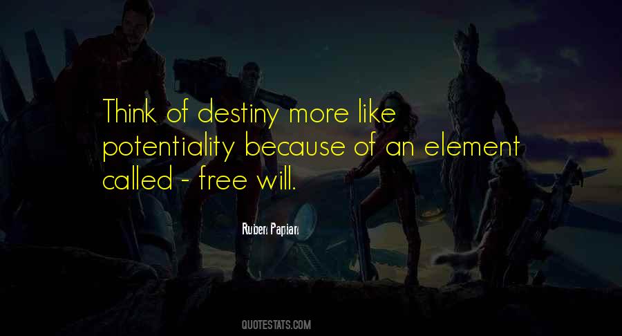 Quotes About Potentiality #1514683