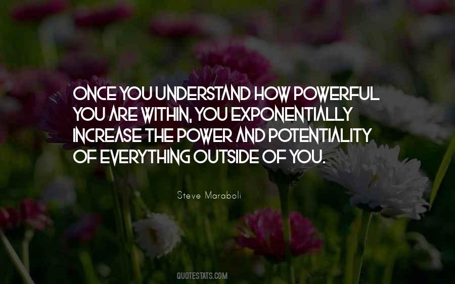 Quotes About Potentiality #324376