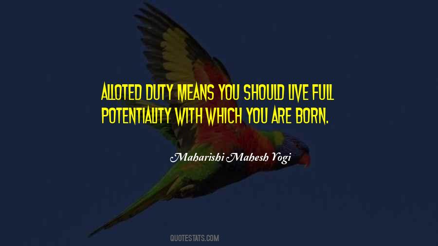 Quotes About Potentiality #568387