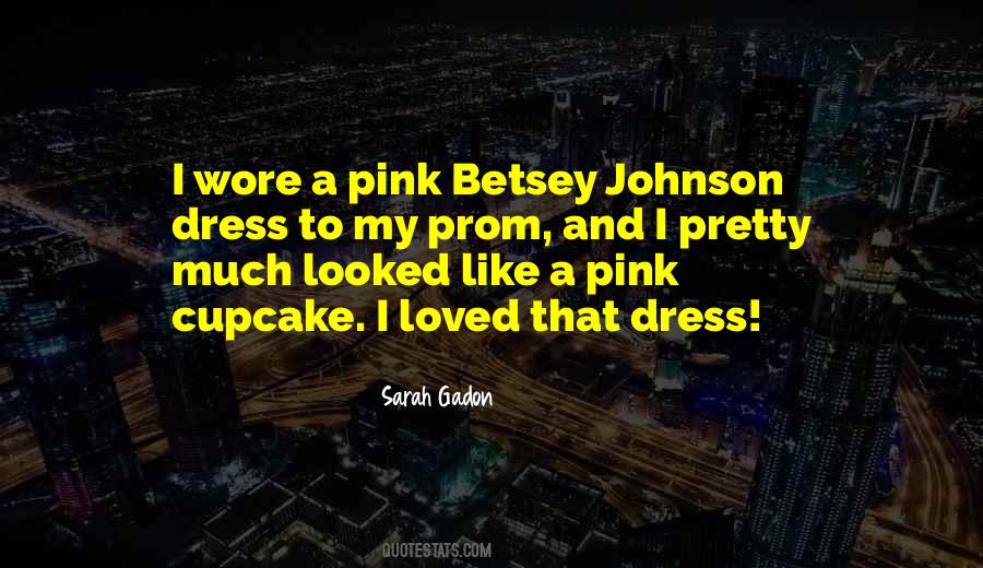 Betsey Quotes #367339