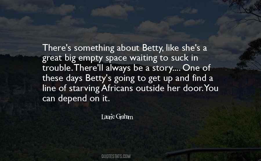 Betty's Quotes #1726862