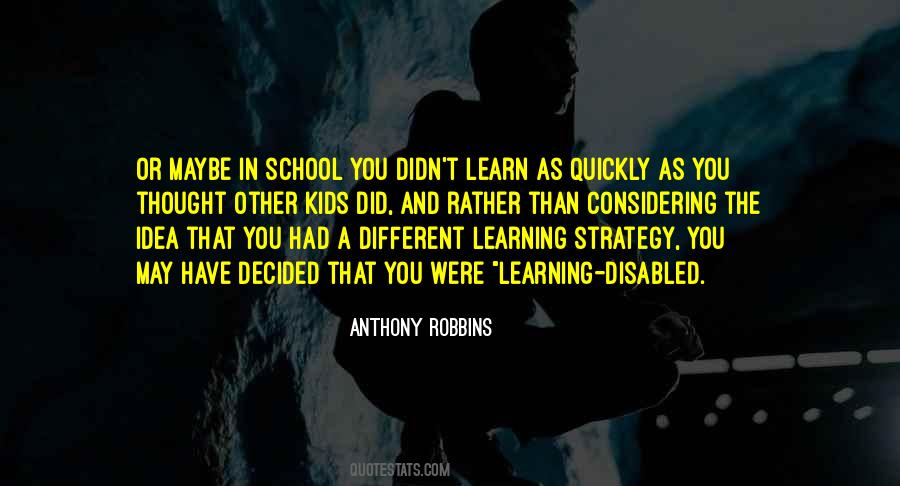 Quotes About School And Learning #259212