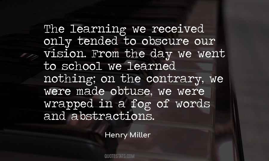 Quotes About School And Learning #769849