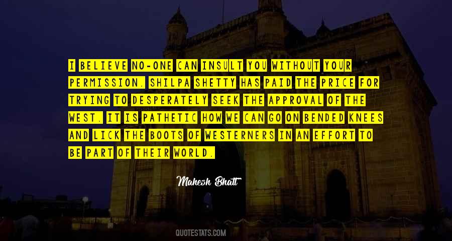 Bhatt Quotes #77615