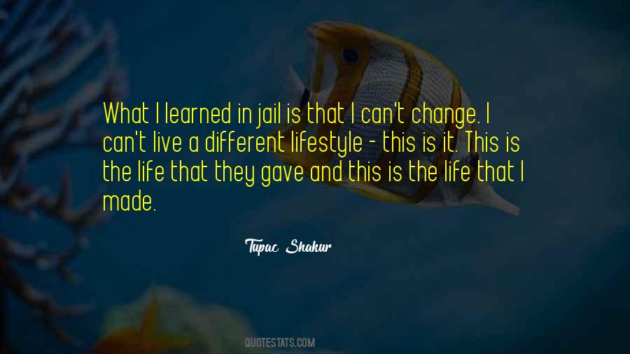 Quotes About A Change In Life #204983