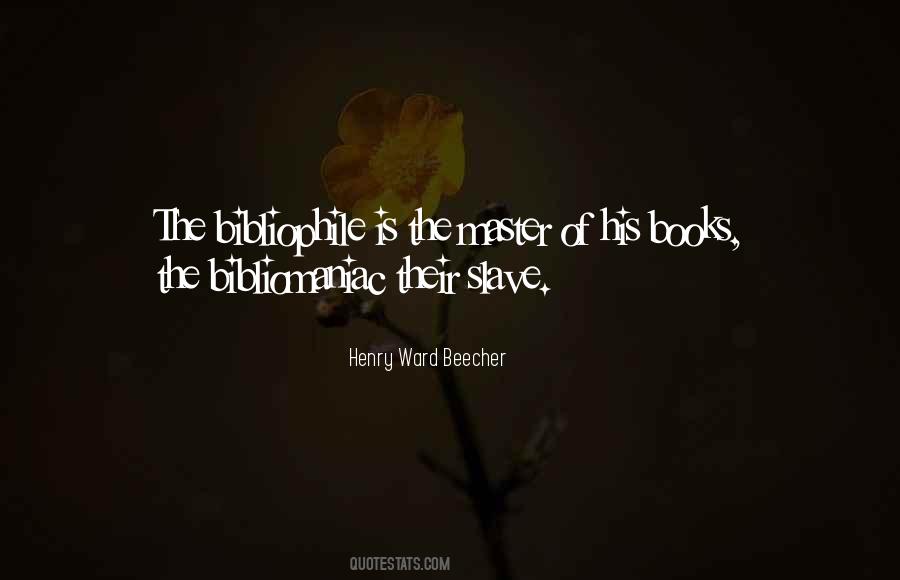 Bibliomaniac Quotes #814162 Bibliomaniac Quotes #814162