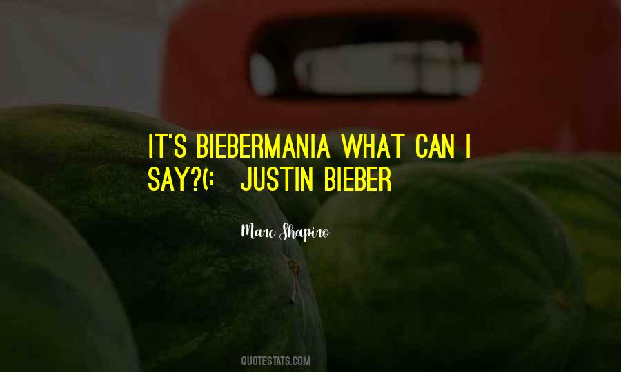 Bieber's Quotes #1194934