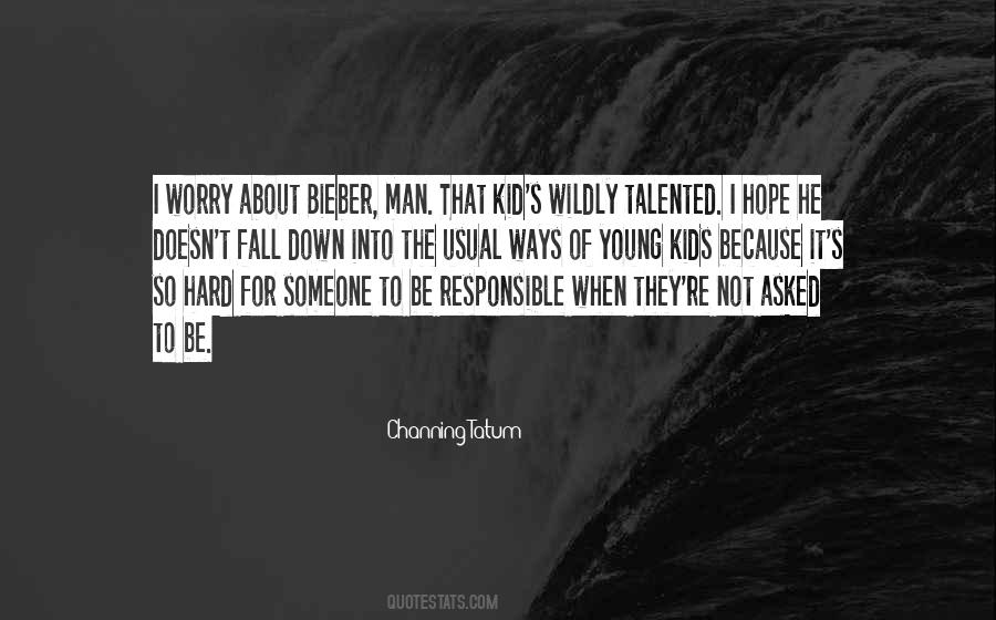 Bieber's Quotes #662207