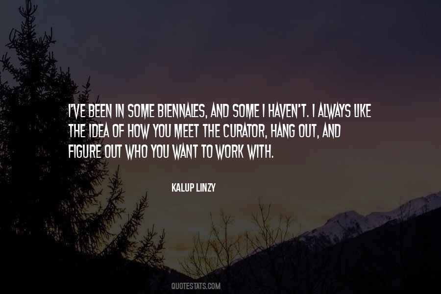 Biennales Quotes #1440807