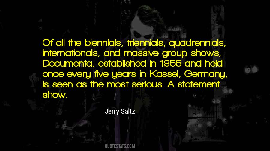 Biennials Quotes #376096