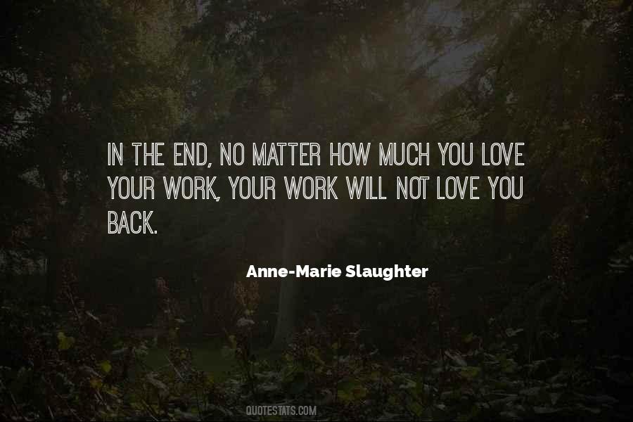 Quotes About Love Your Work #161351